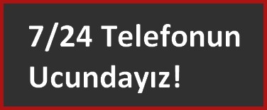 7/24 telefon hizmeti